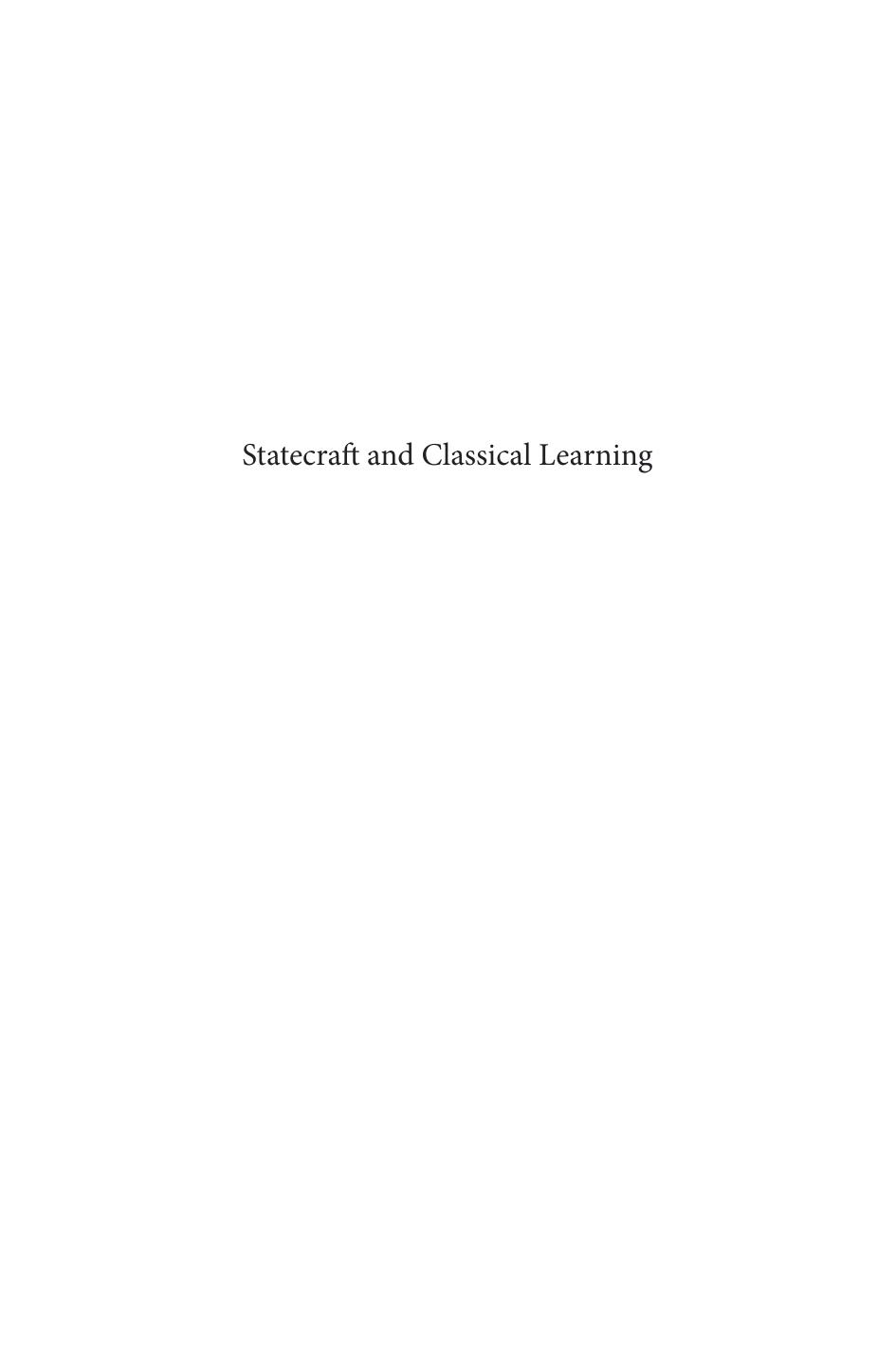 Statecraft and Classical Learning: The Rituals of Zhou in East Asian History by Benjamin A. Elman & Martin A. Kern