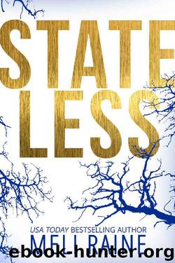 Stateless (Stateless #1) by Meli Raine