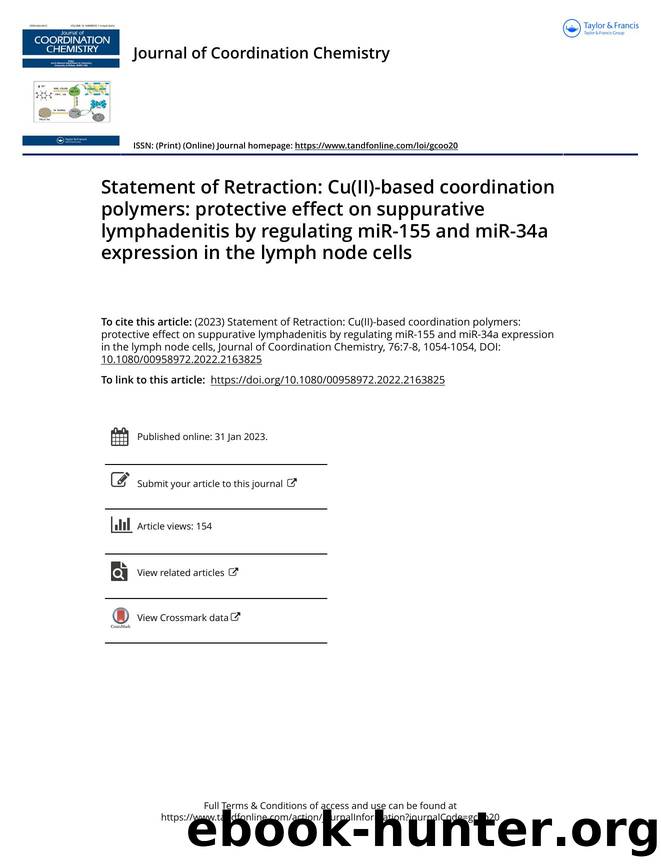 Statement of Retraction: Cu(II)-based coordination polymers: protective effect on suppurative lymphadenitis by regulating miR-155 and miR-34a expression in the lymph node cells by Unknown