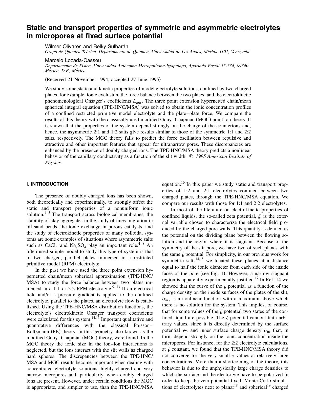 Static and transport properties of symmetric and asymmetric electrolytes in micropores at fixed surface potential by Wilmer Olivares and Belky Sulbaran & Marcelo Lozada-Cassou