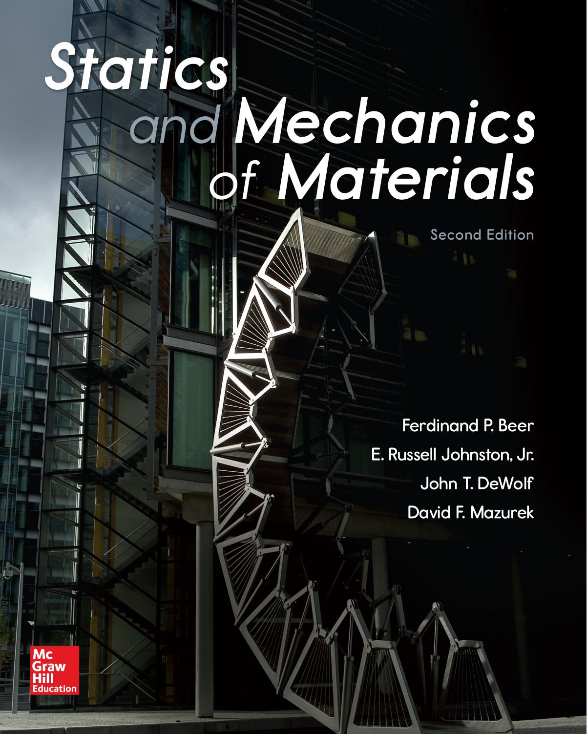Statics and Mechanics of Materials, 2nd Edition by Unknow