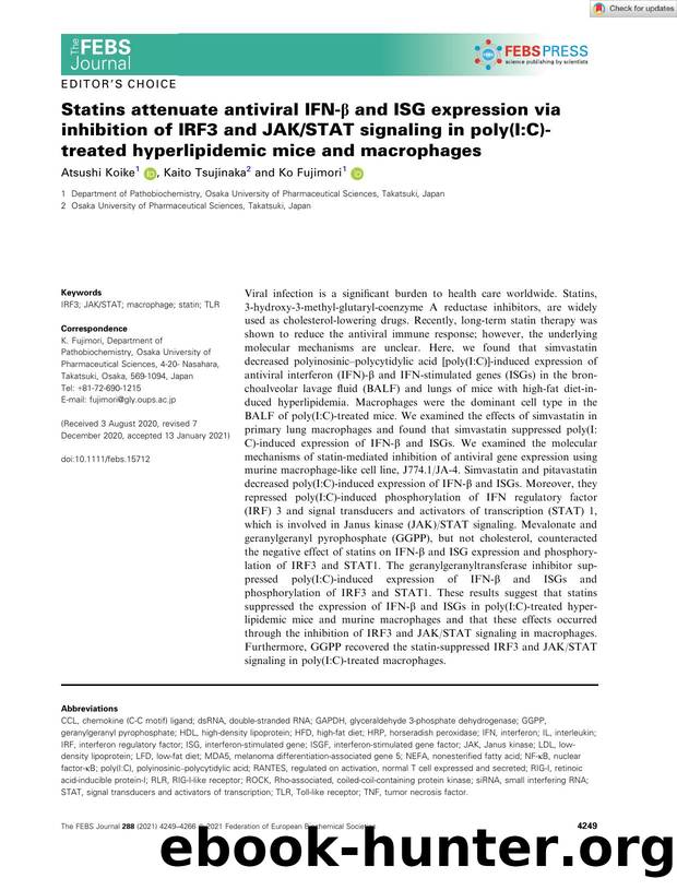 Statins attenuate antiviral IFNâÎ² and ISG expression via inhibition of IRF3 and JAKSTAT signaling in poly(I:C)âtreated hyperlipidemic mice and macrophages by Unknown