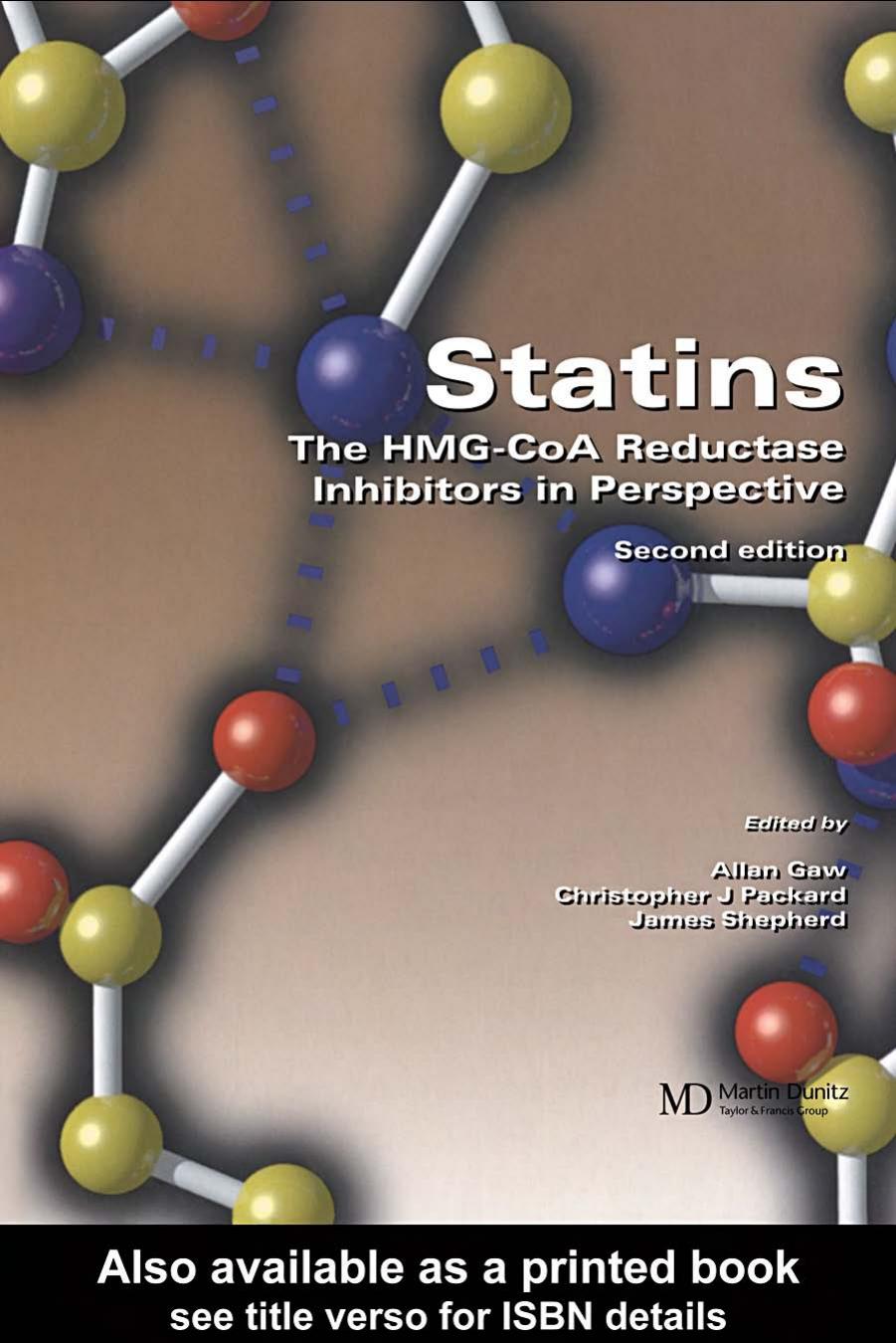 Statins: The HMG CoA Reductase Inhibitors in Perspective by Allan Gaw Chris J. Packard James Shepherd
