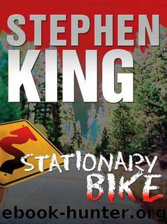 Stationary Bike: A Short Story by Stephen King
