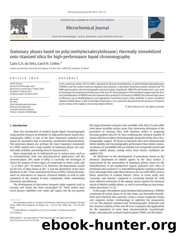 Stationary phases based on poly(methyloctadecylsiloxane) thermally immobilized onto titanized silica for high-performance liquid chromatography by Carla G.A. da Silva & Carol H. Collins