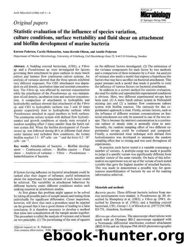 Statistic evaluation of the influence of species variation, culture conditions, surface wettability and fluid shear on attachment and biofilm development of marine bacteria by Unknown
