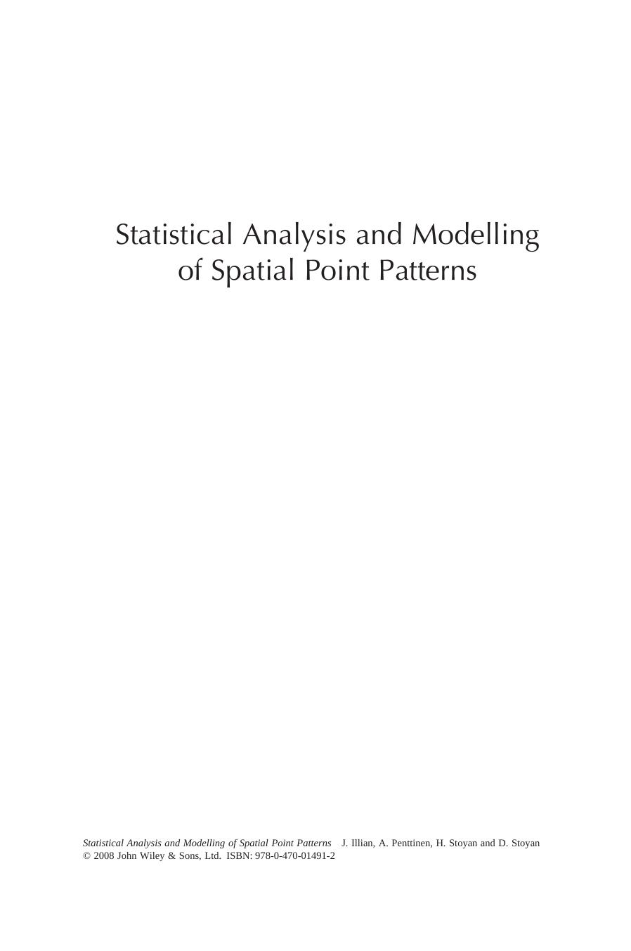 Statistical Analysis and Modelling of Spatial Point Patterns (Repost) by Unknow