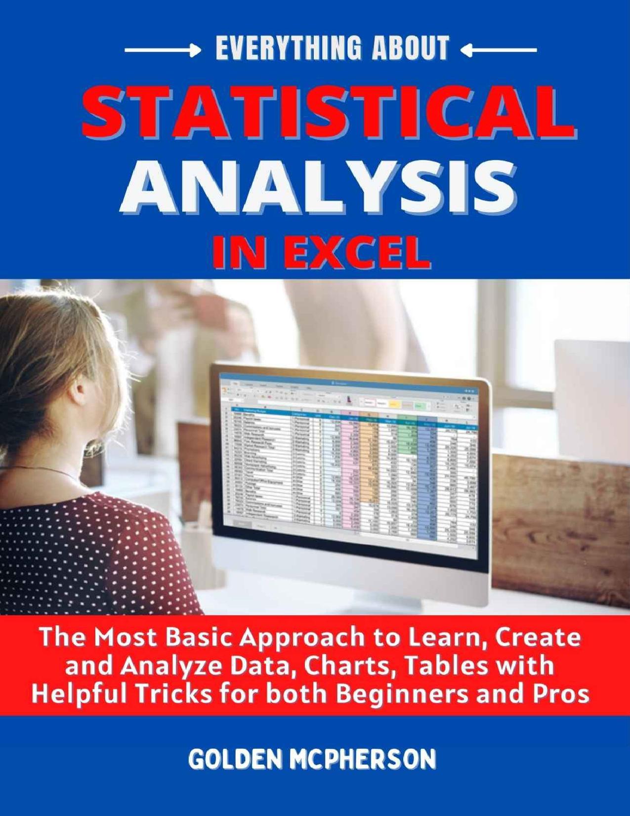 Statistical Analysis in Excel by Golden McPherson