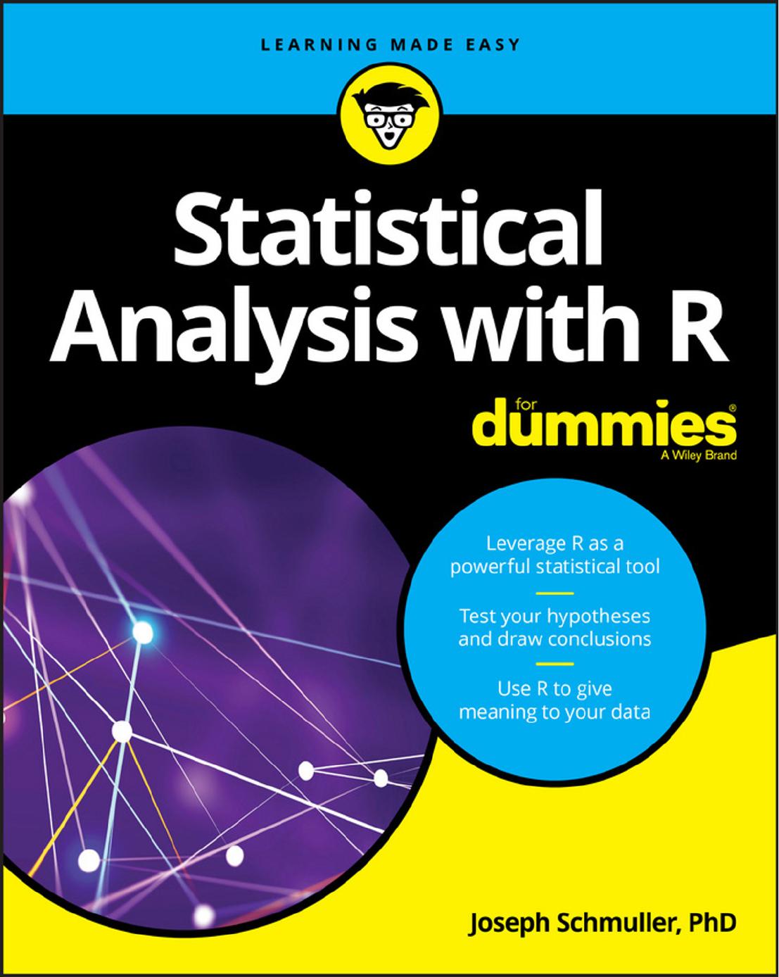 Statistical Analysis with R For Dummies (For Dummies by Joseph Schmuller