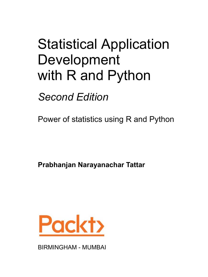 Statistical Application Development with R and Python by Prabhanjan Narayanachar Tattar