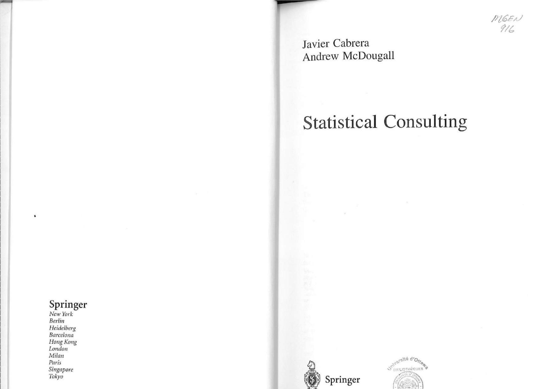 Statistical Consulting by Javier Cabrera Andrew McDougall