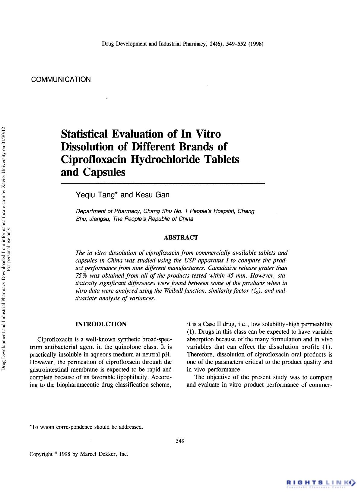 Statistical Evaluation of in Vitro Dissolution of Different Brands of Ciprofloxacin Hydrochloride Tablets and Capsules by Yeqiu Tang & Kesu Gan