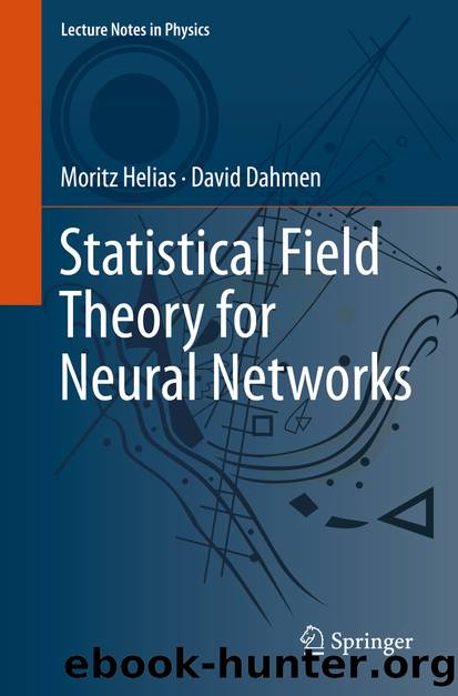 Statistical Field Theory for Neural Networks by Moritz Helias & David Dahmen
