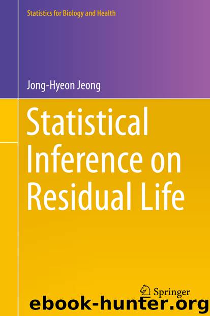 Statistical Inference on Residual Life by Jong-Hyeon Jeong