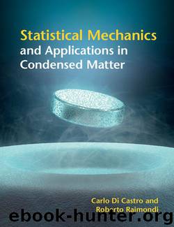 Statistical Mechanics and Applications in Condensed Matter by Carlo Di Castro & Roberto Raimondi