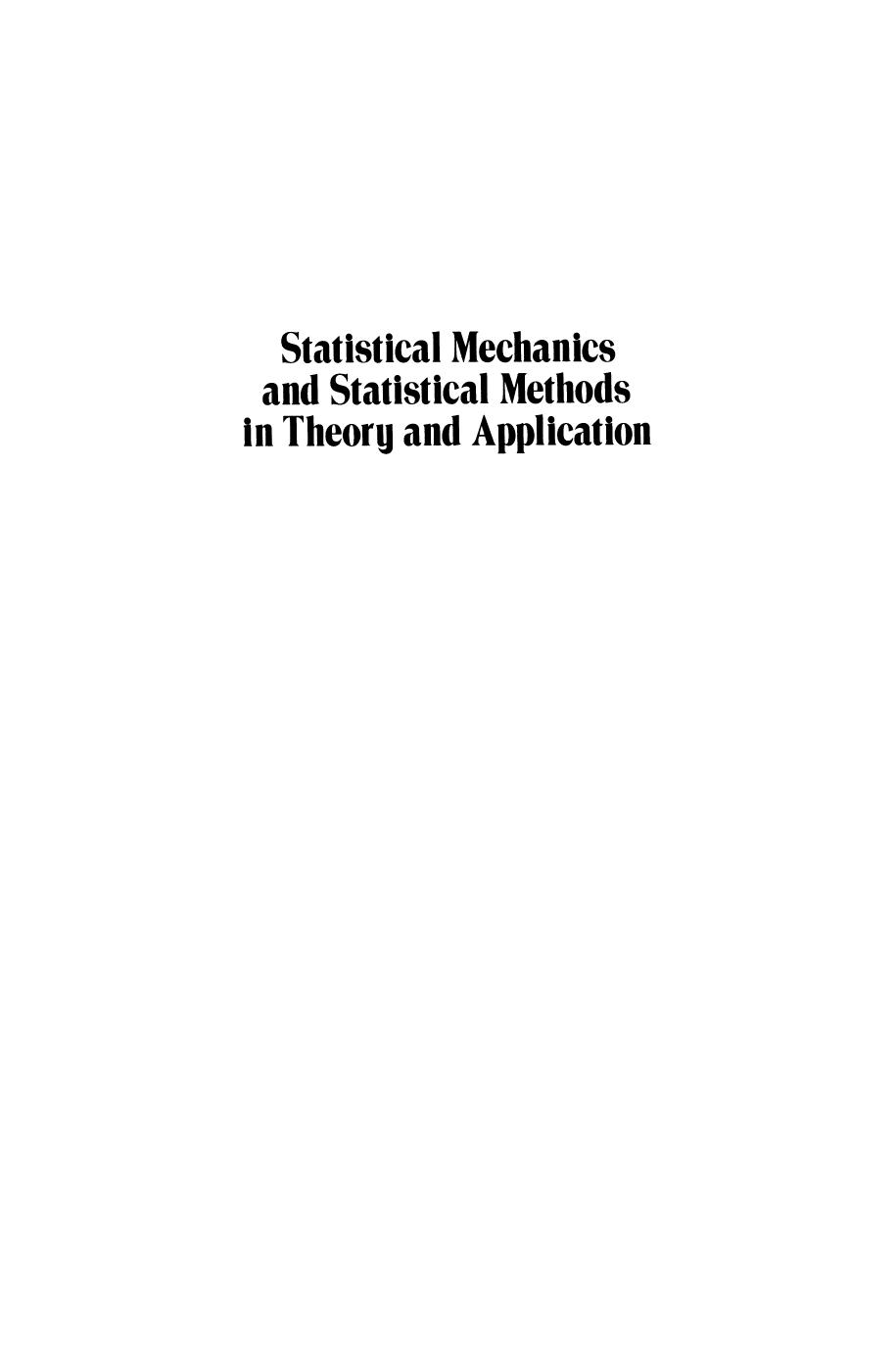 Statistical Mechanics and Statistical Methods in Theory and Application by Uzi Landman (eds.)