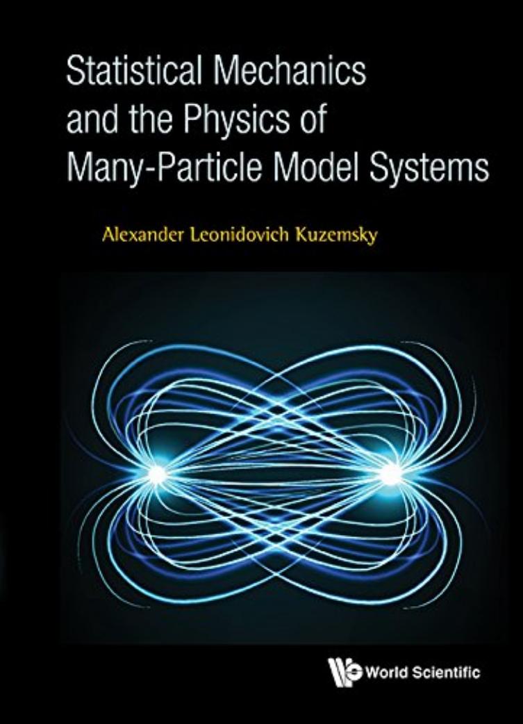 Statistical Mechanics and the Physics of Many-Particle Model Systems by Alexander Leonidovich Kuzemsky