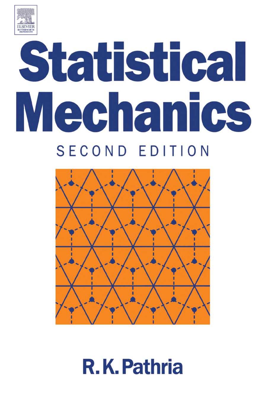 Statistical Mechanics by R K Pathria