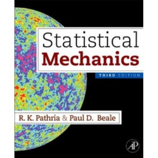 Statistical Mechanics by R. K. Pathria