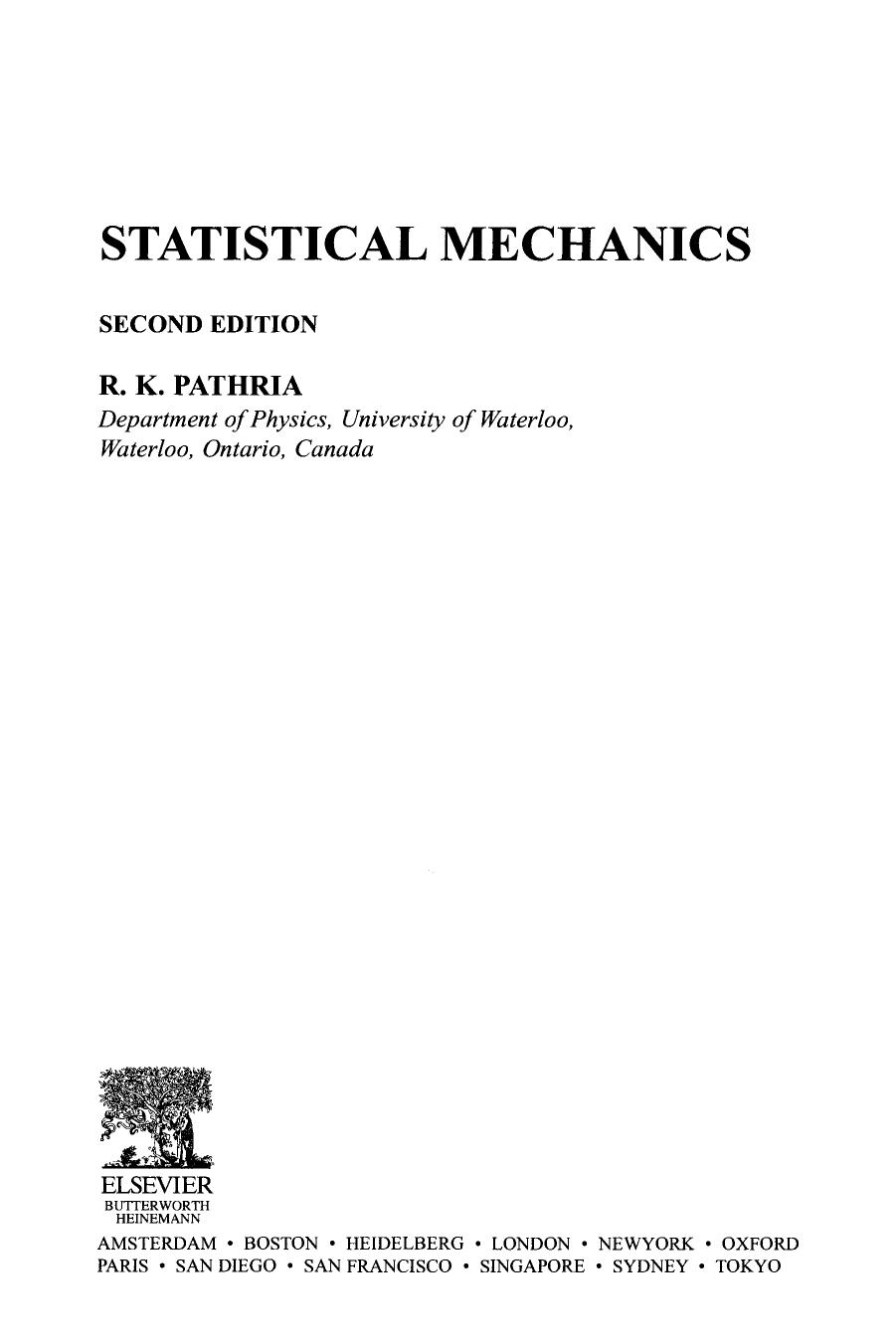 Statistical Mechanics by R.K. Pathria (Auth.)