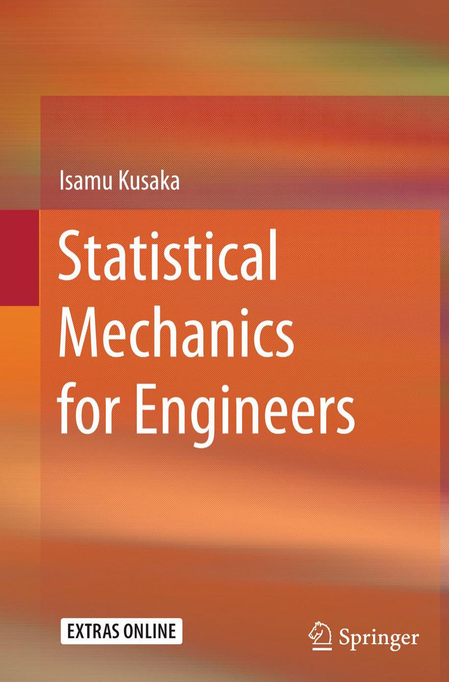 Statistical Mechanics for Engineers by Isamu Kusaka