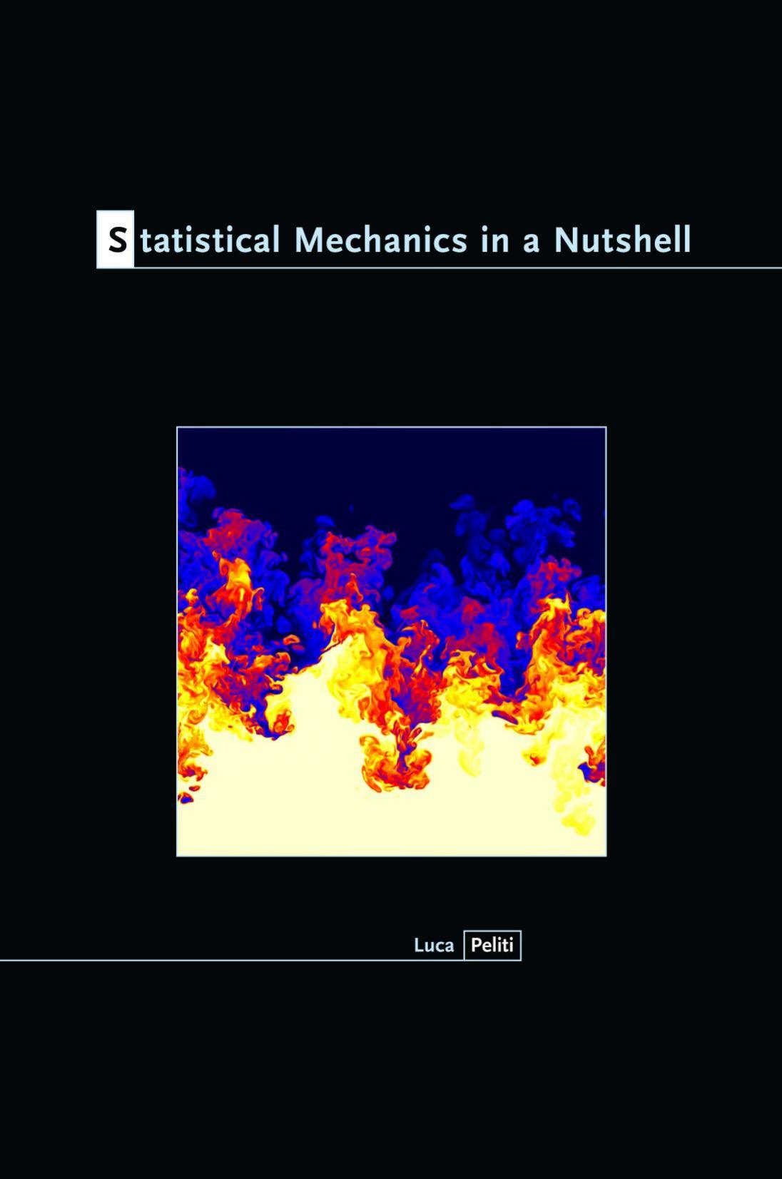 Statistical Mechanics in a Nutshell by Luca Peliti