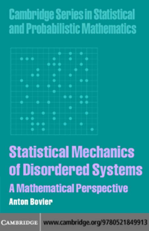 Statistical Mechanics of Disordered Systems: A Mathematical Perspective by Anton Bovier