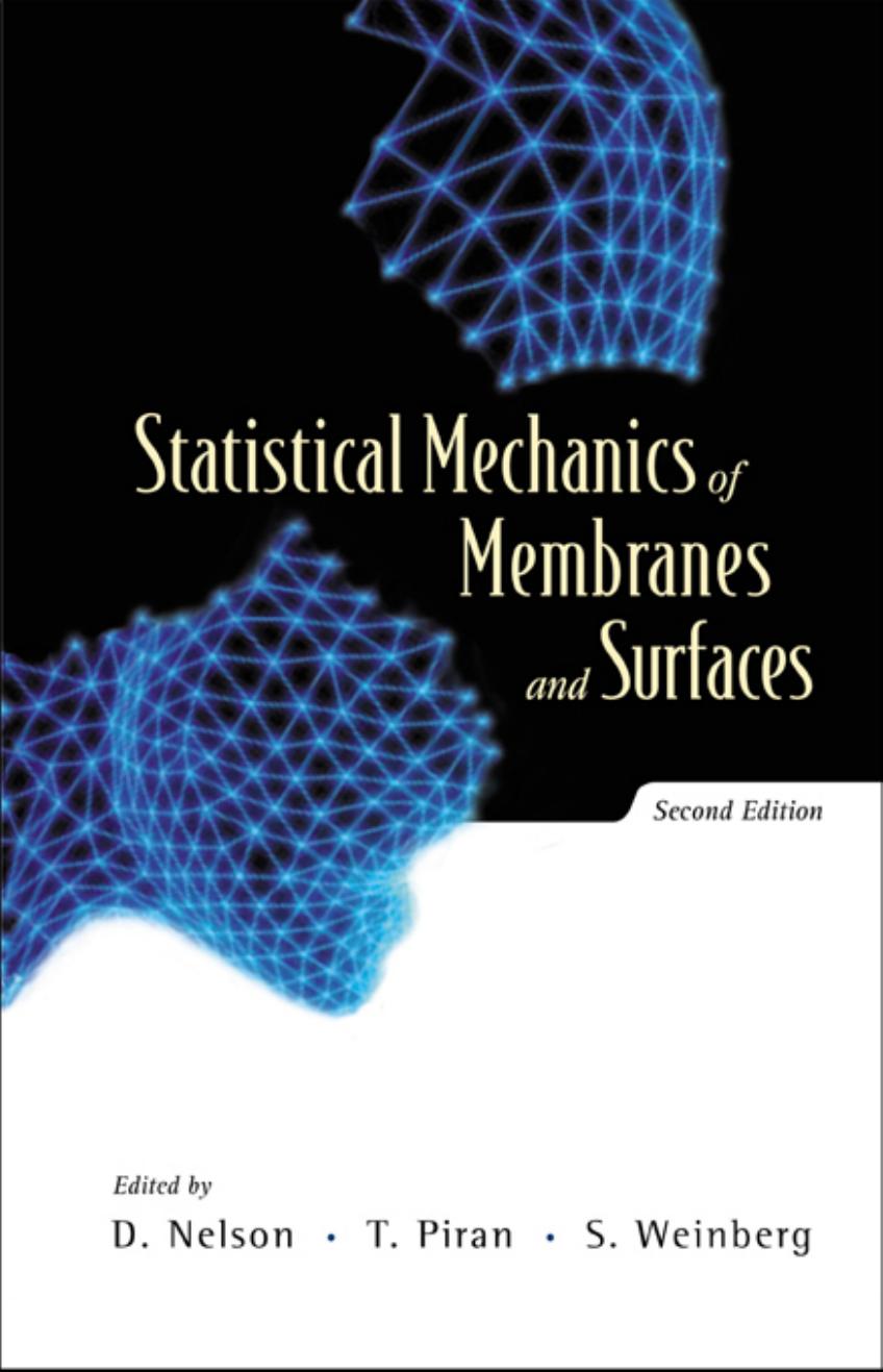 Statistical Mechanics of Membranes and S: The 5th Jerusalem Winter School for Theoretical Physics by David Nelson Steven Weinberg T Piran