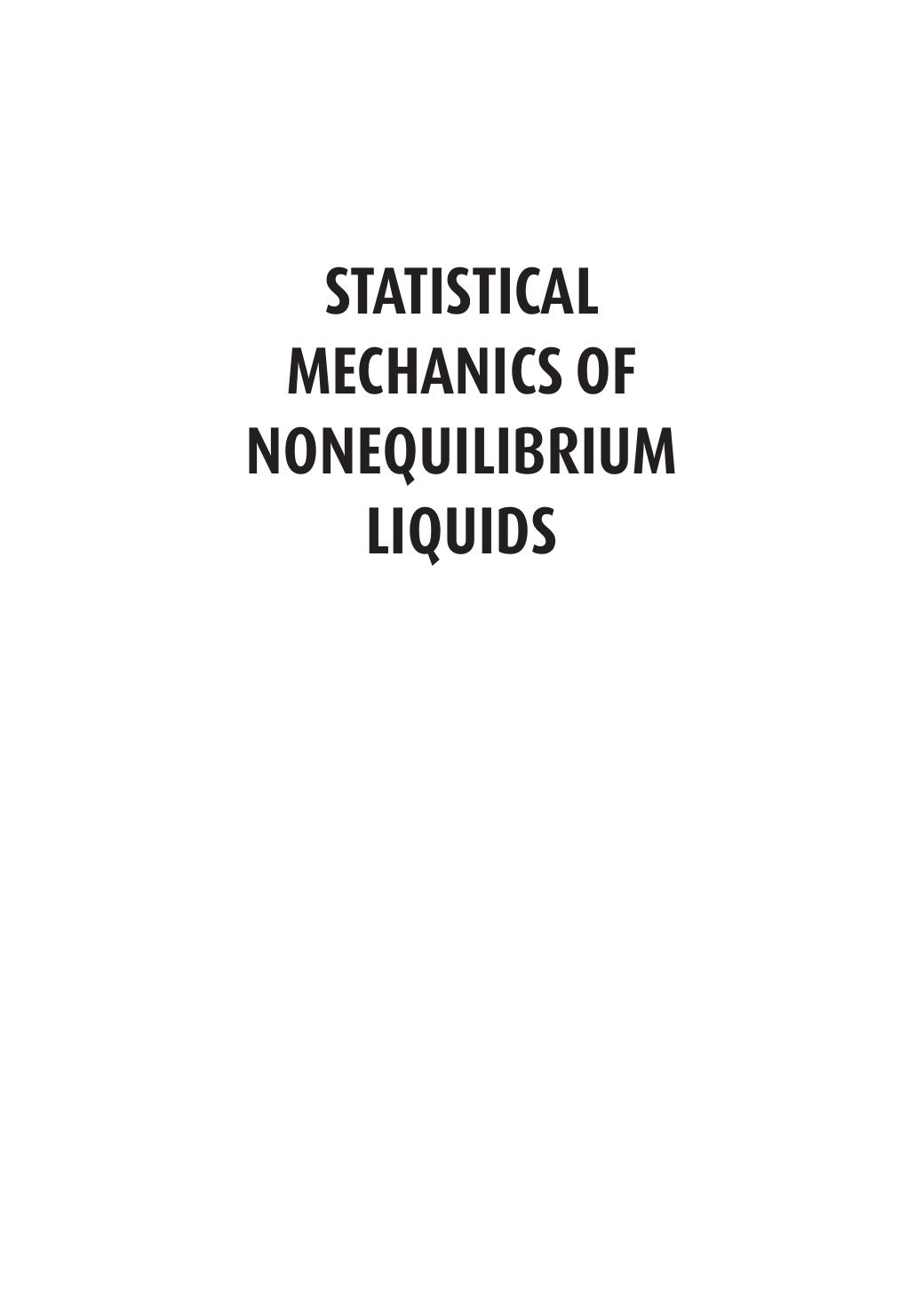 Statistical Mechanics of Nonequilibrium Liquids by G. P. Morriss D. J. Evans