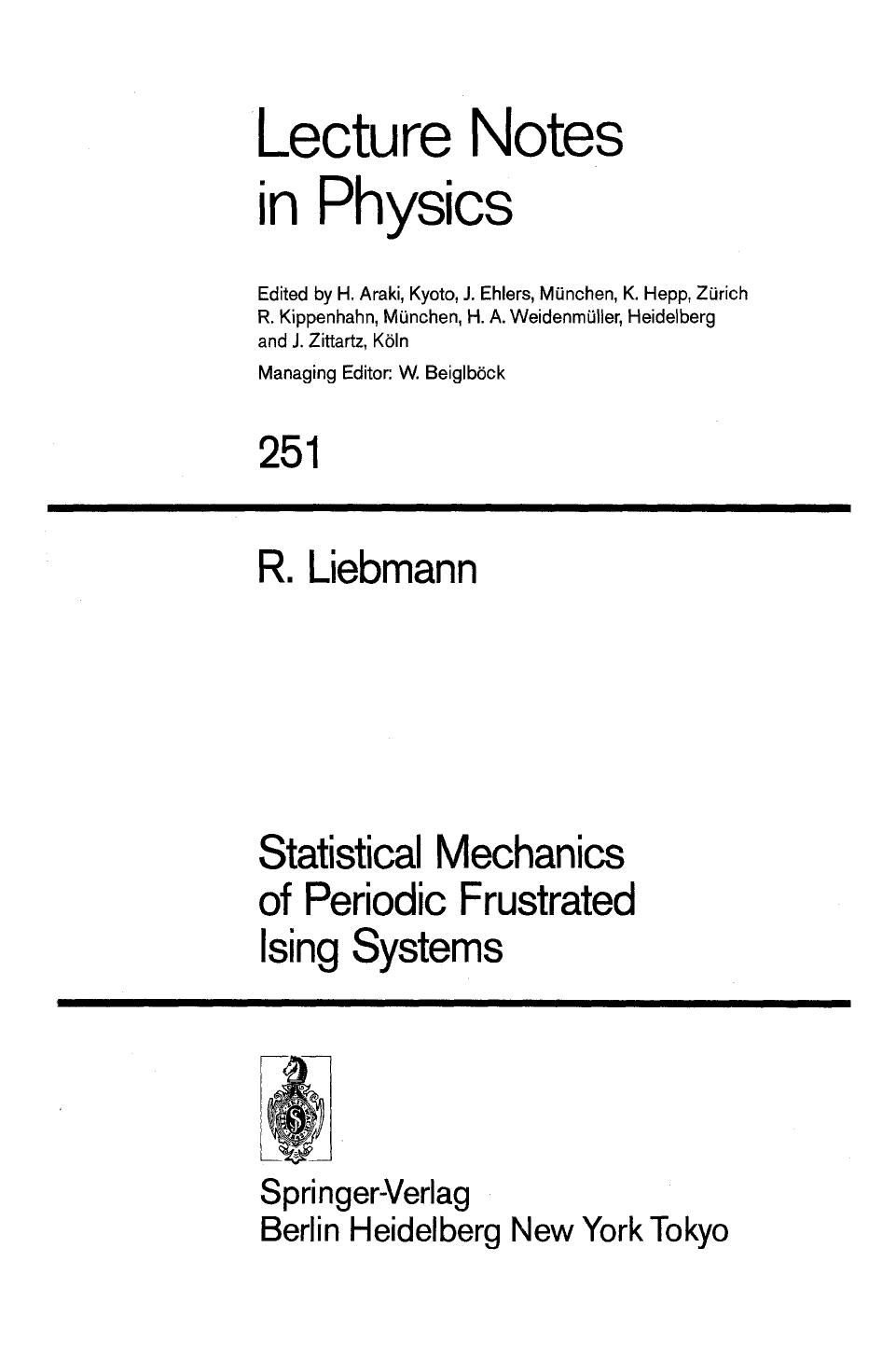 Statistical Mechanics of Periodic Frustrated Ising Systems by Liebmann R