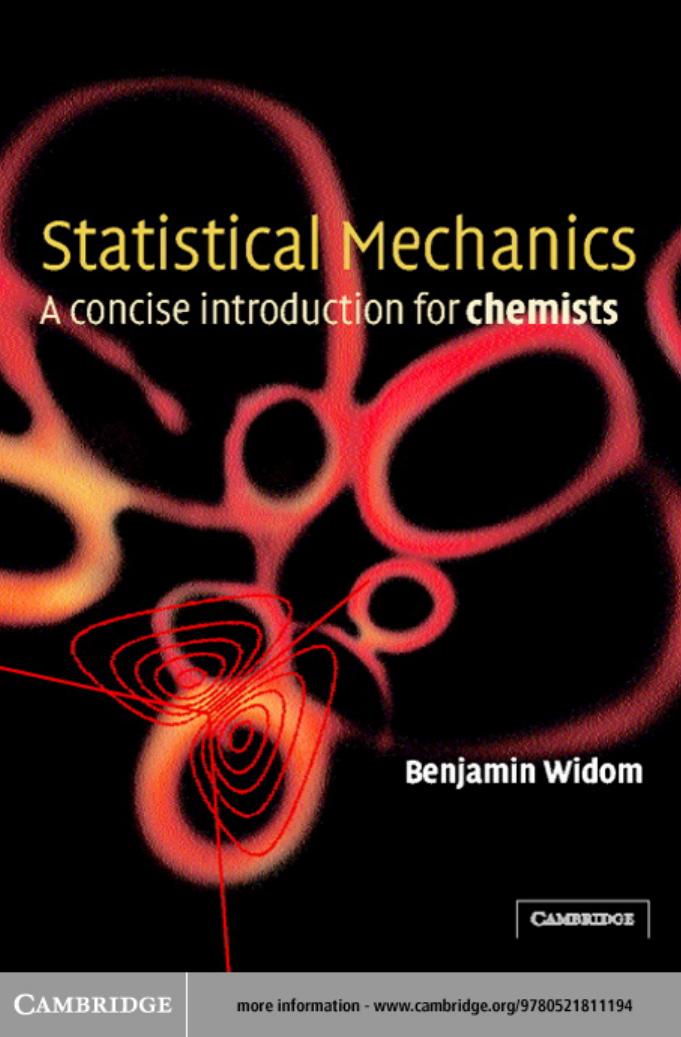Statistical Mechanics: A Concise Introduction for Chemists by B.Widom