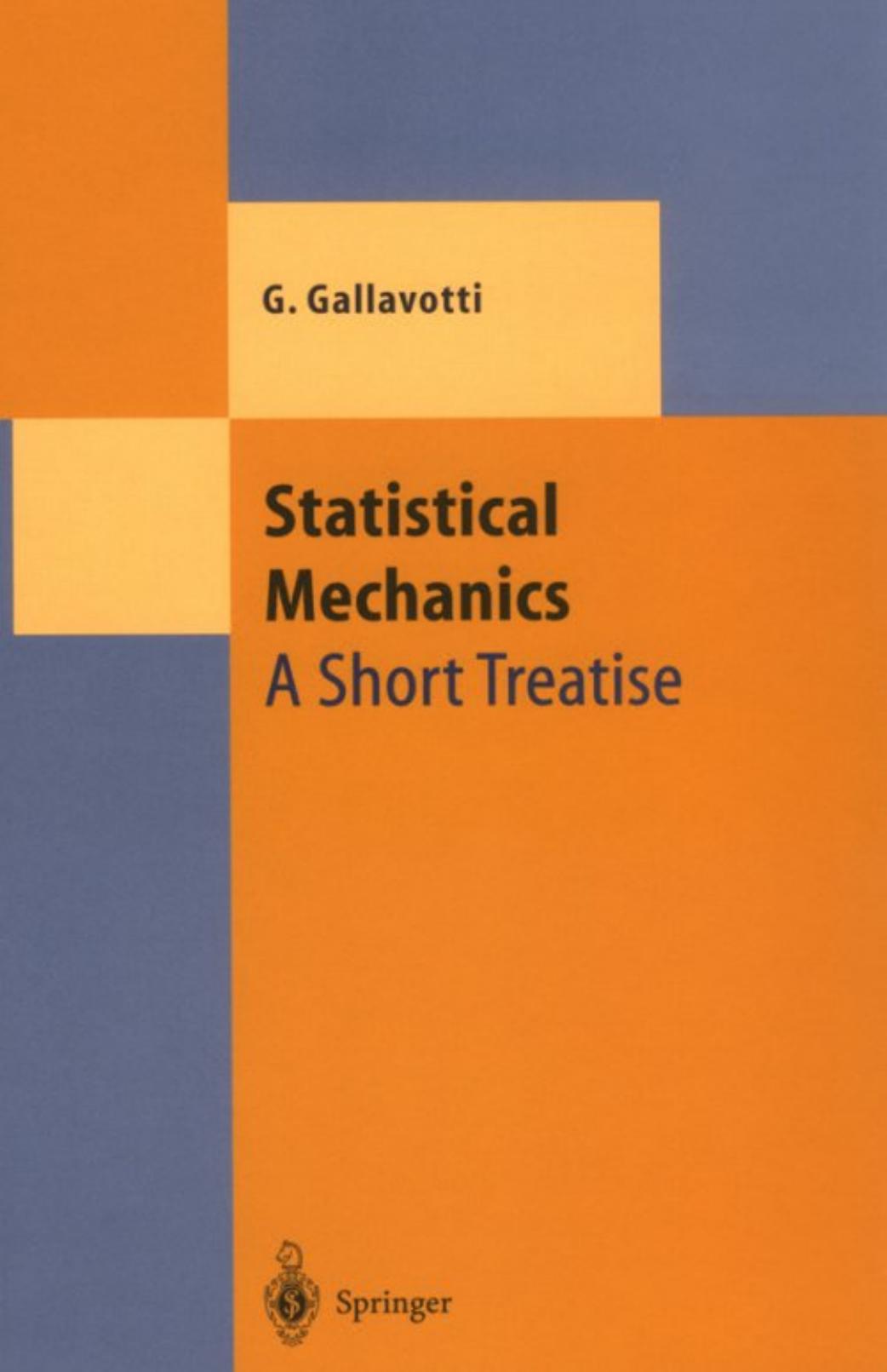 Statistical Mechanics: A Short Treatise by Steven H. Weintraub