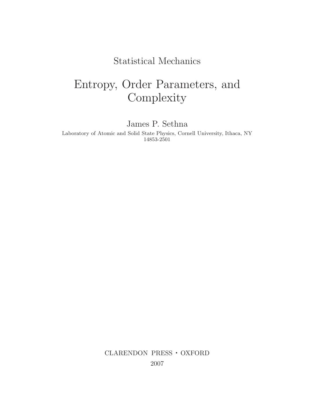 Statistical Mechanics: Entropy, Order Parameters and Complexity (Oxford Master Series in Physics) by James P. Sethna