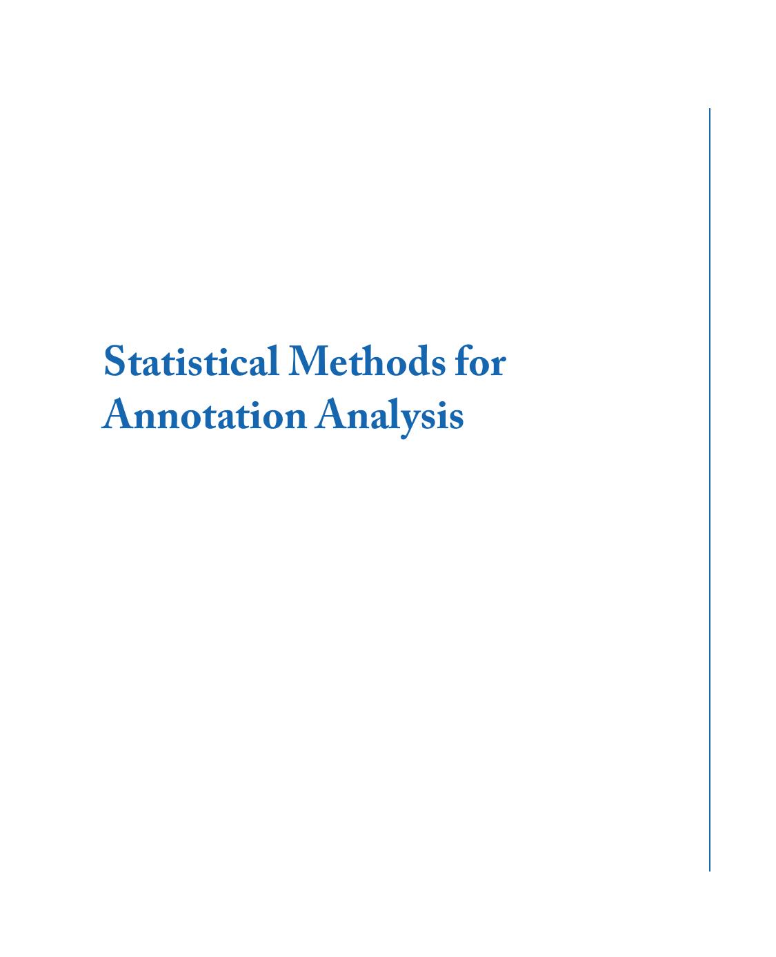 Statistical Methods for Annotation Analysis by Unknown