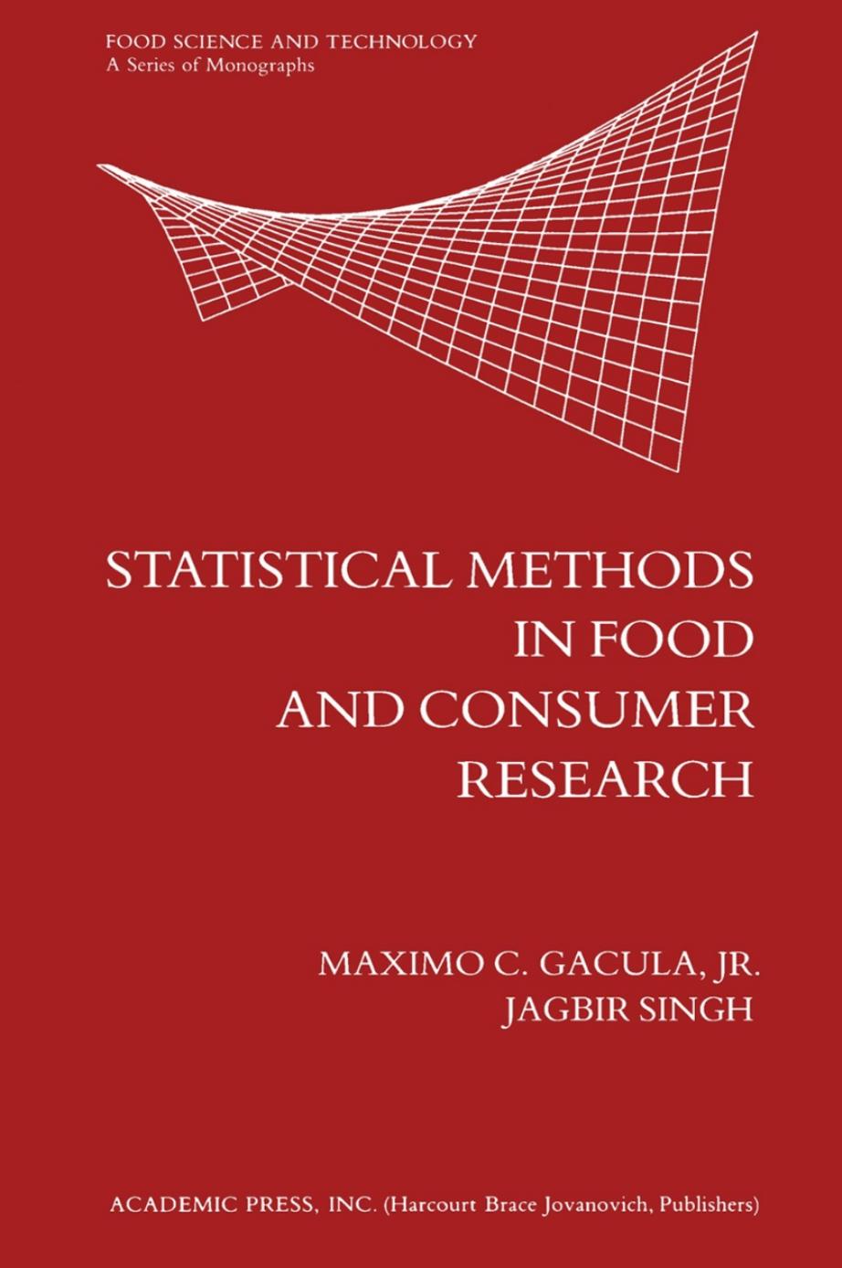 Statistical Methods in Food and Consumer Research (1984) by 4<8=8AB@0B>@