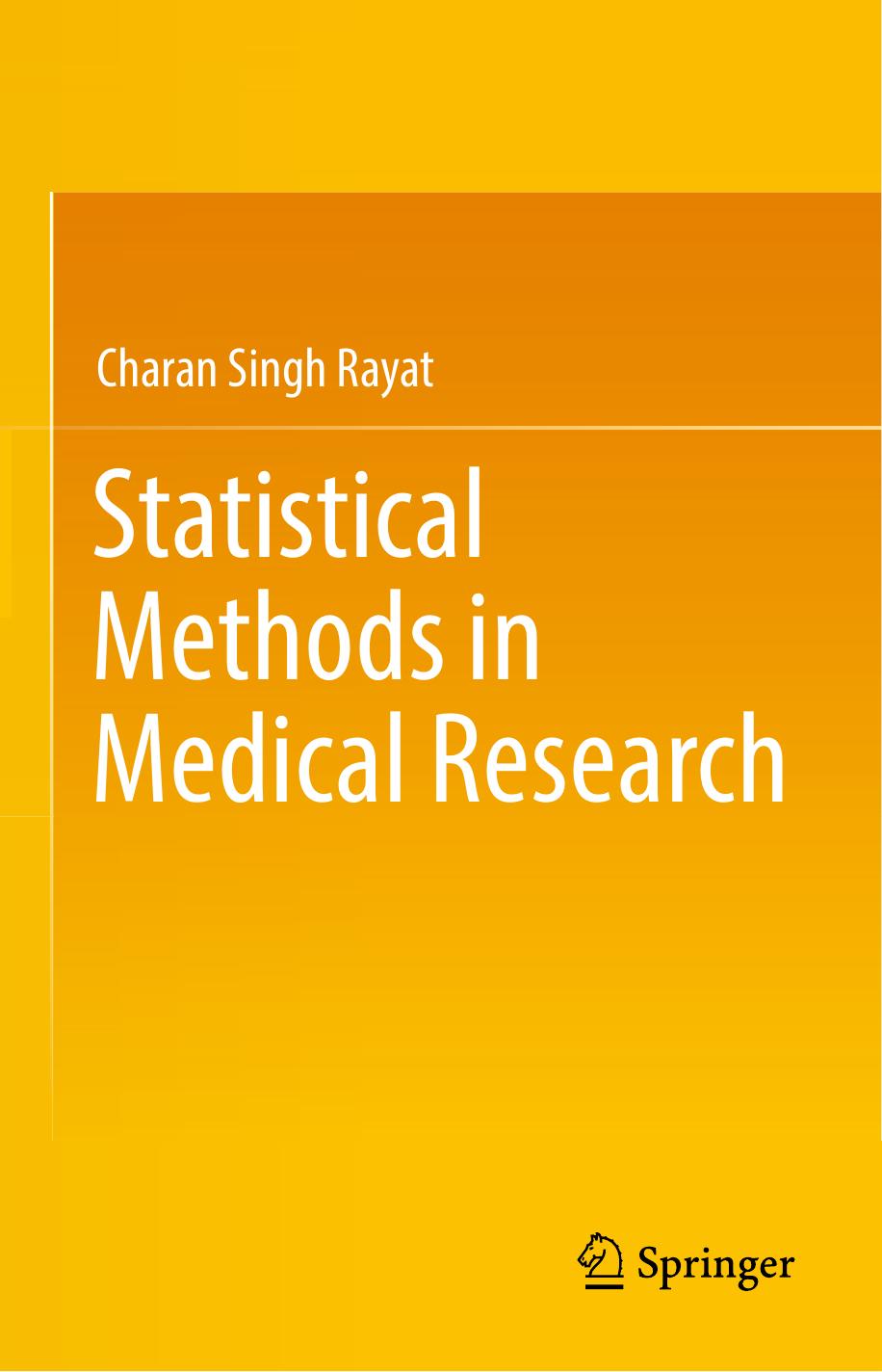 Statistical Methods in Medical Research by Charan Singh Rayat