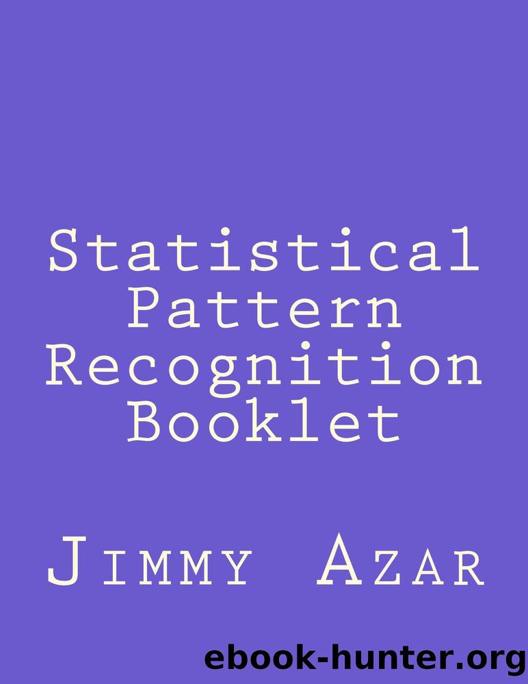 Statistical Pattern Recognition Booklet by Jimmy Azar