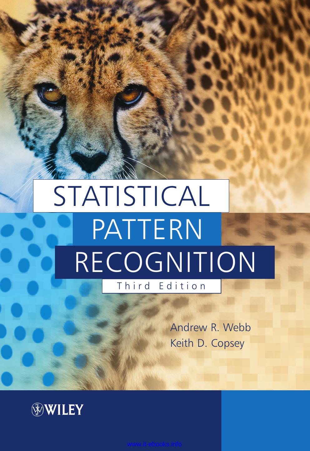 Statistical Pattern Recognition by Webb A. R. Cawley Gavin. Copsey Keith D