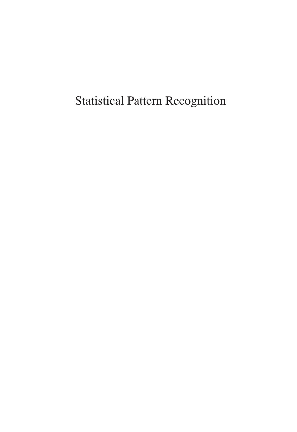 Statistical Pattern Recognition, Third Edition by Andrew R. Webb Keith D. Copsey(auth.)