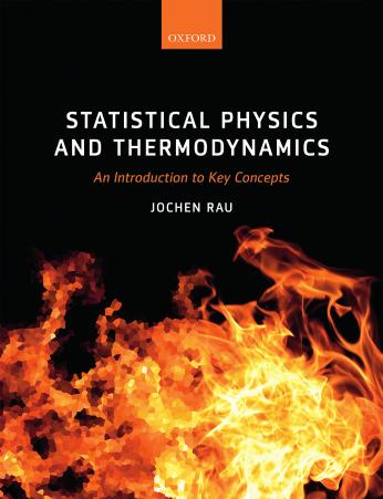Statistical Physics and Thermodynamics: An Introduction to Key Concepts by Unknow