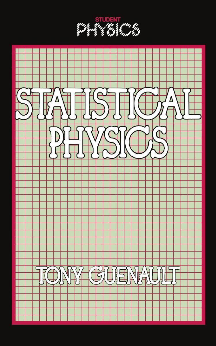 Statistical Physics by A. M. Guénault (auth.)