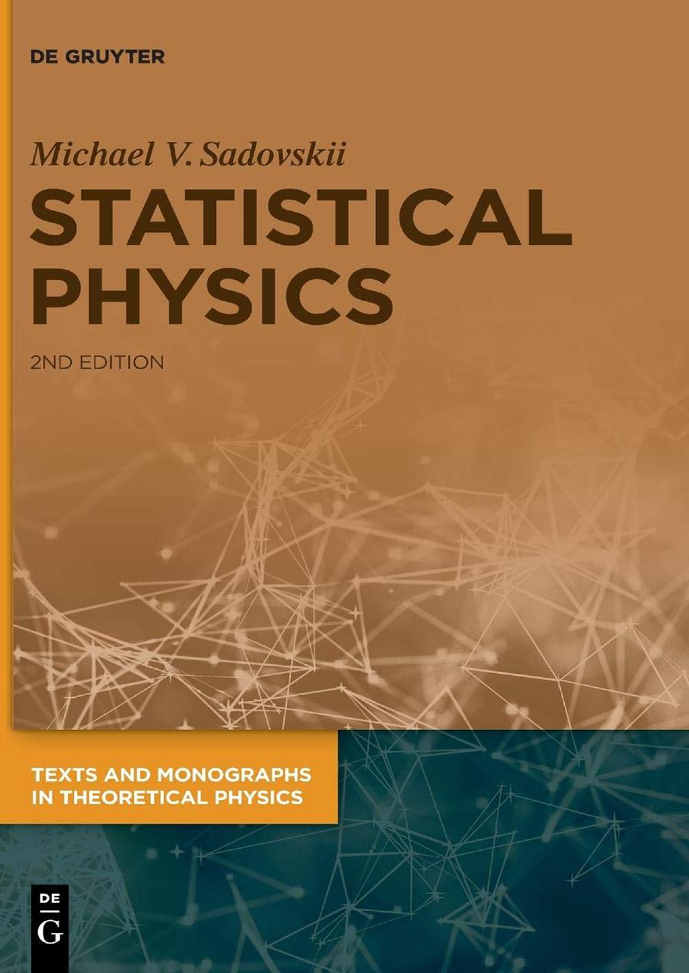 Statistical Physics by Michael V. Sadovskii