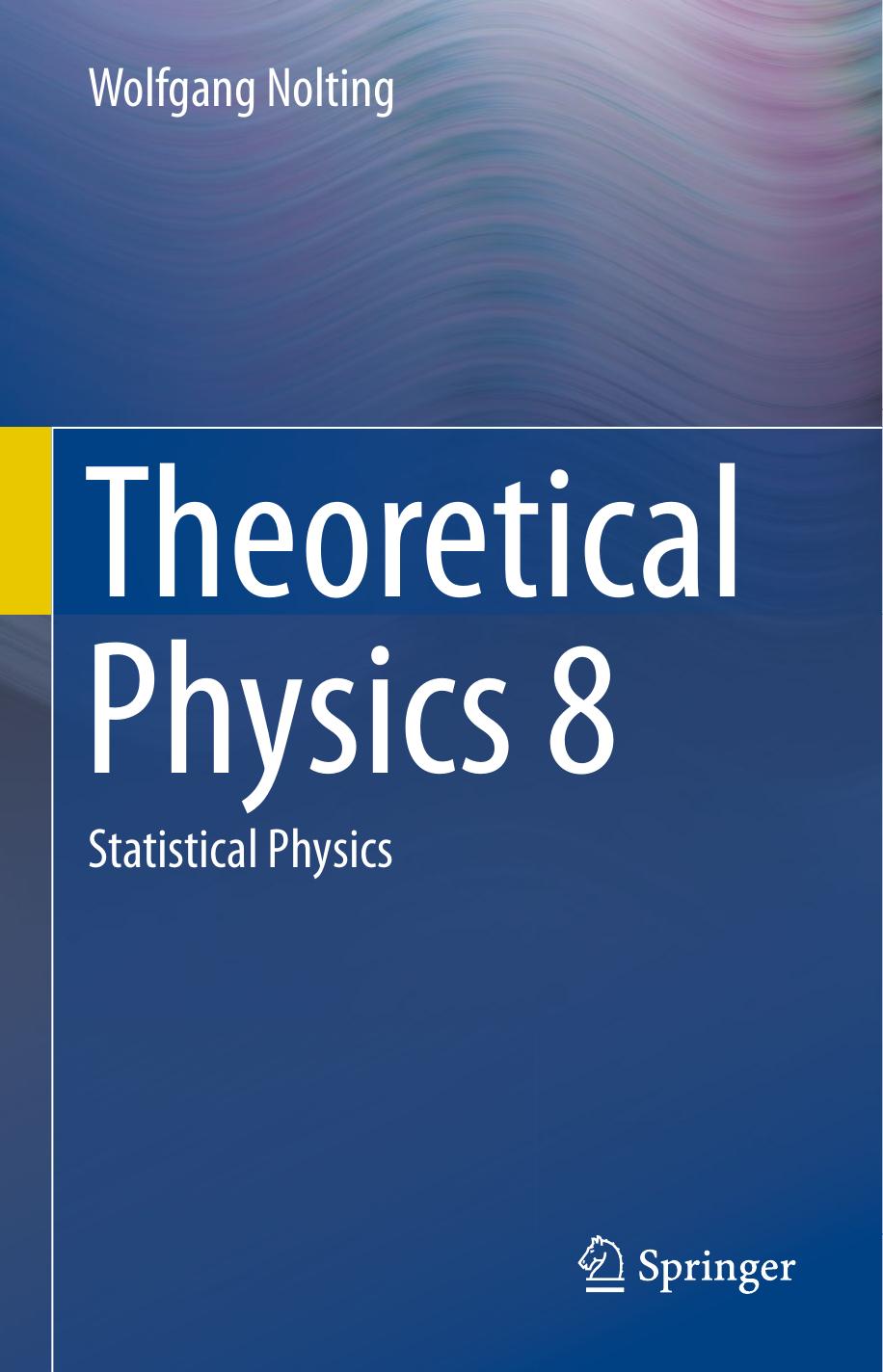Statistical Physics by Wolfgang Nolting