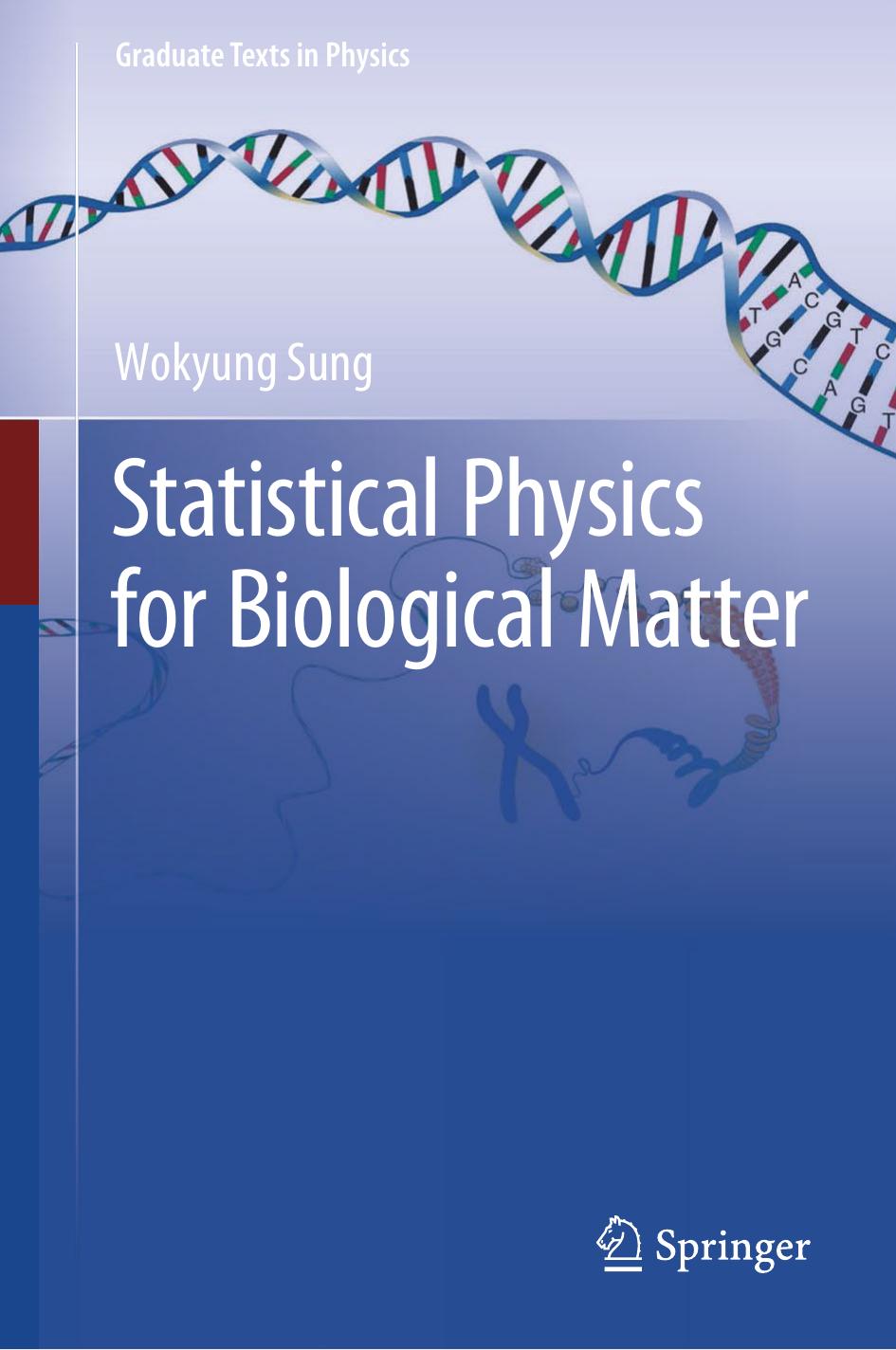 Statistical Physics for Biological Matter by Wokyung Sung