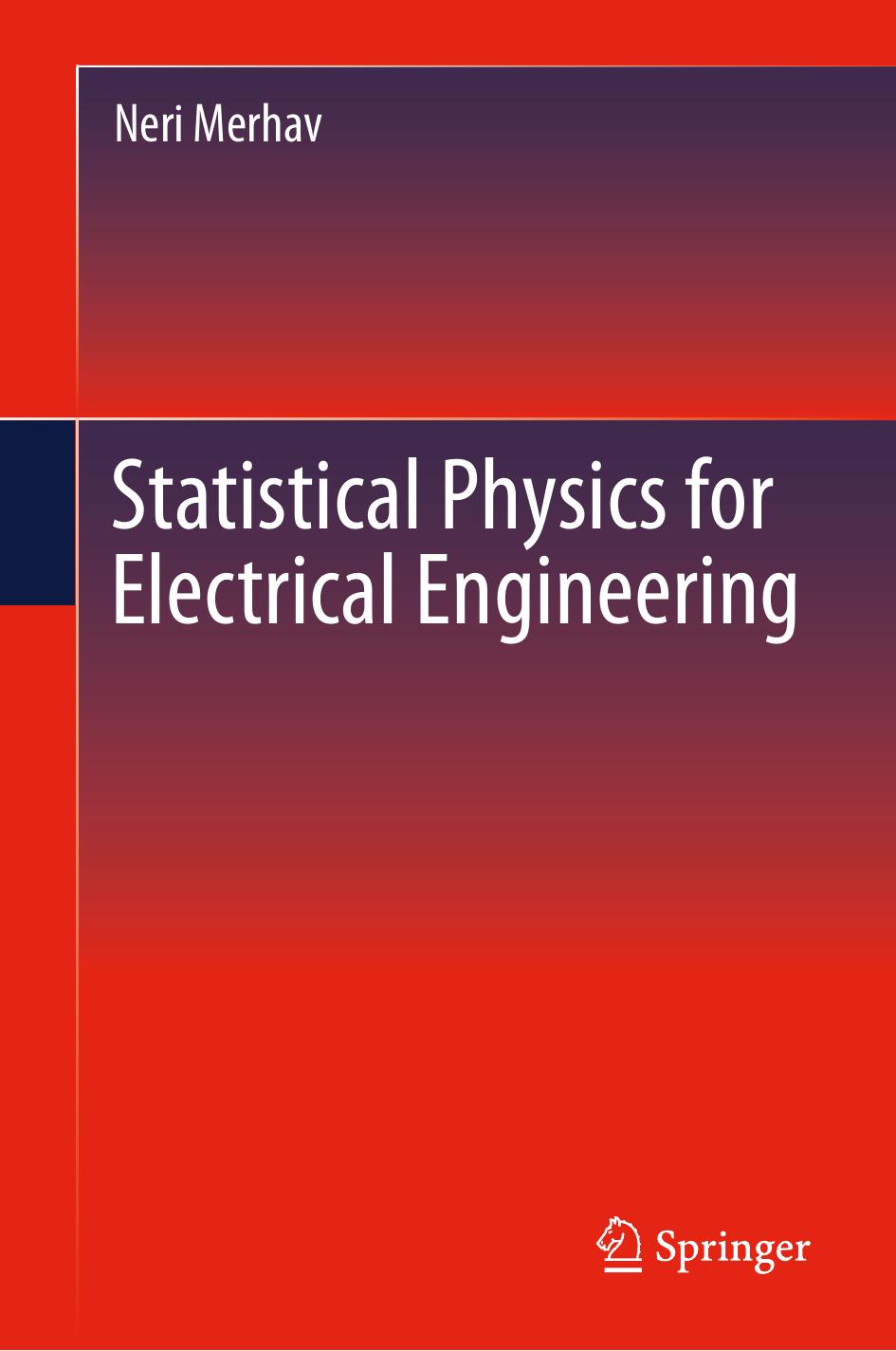 Statistical Physics for Electrical Engineering by Merhav Neri