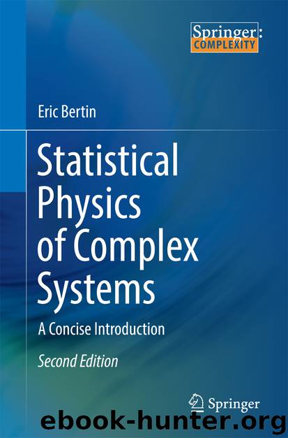 Statistical Physics of Complex Systems by Eric Bertin