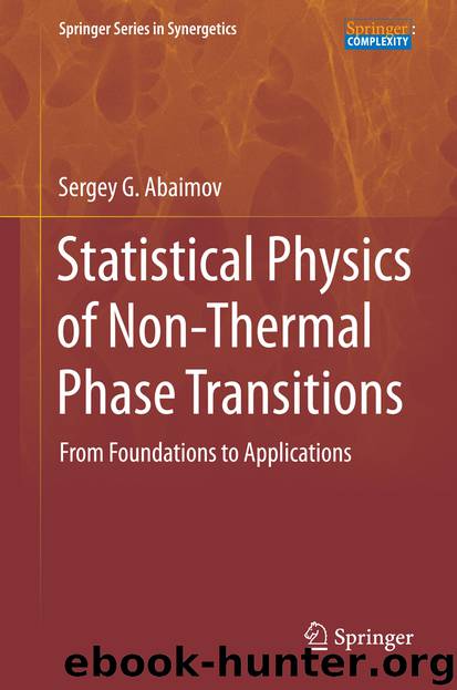 Statistical Physics of Non-Thermal Phase Transitions by Sergey G. Abaimov