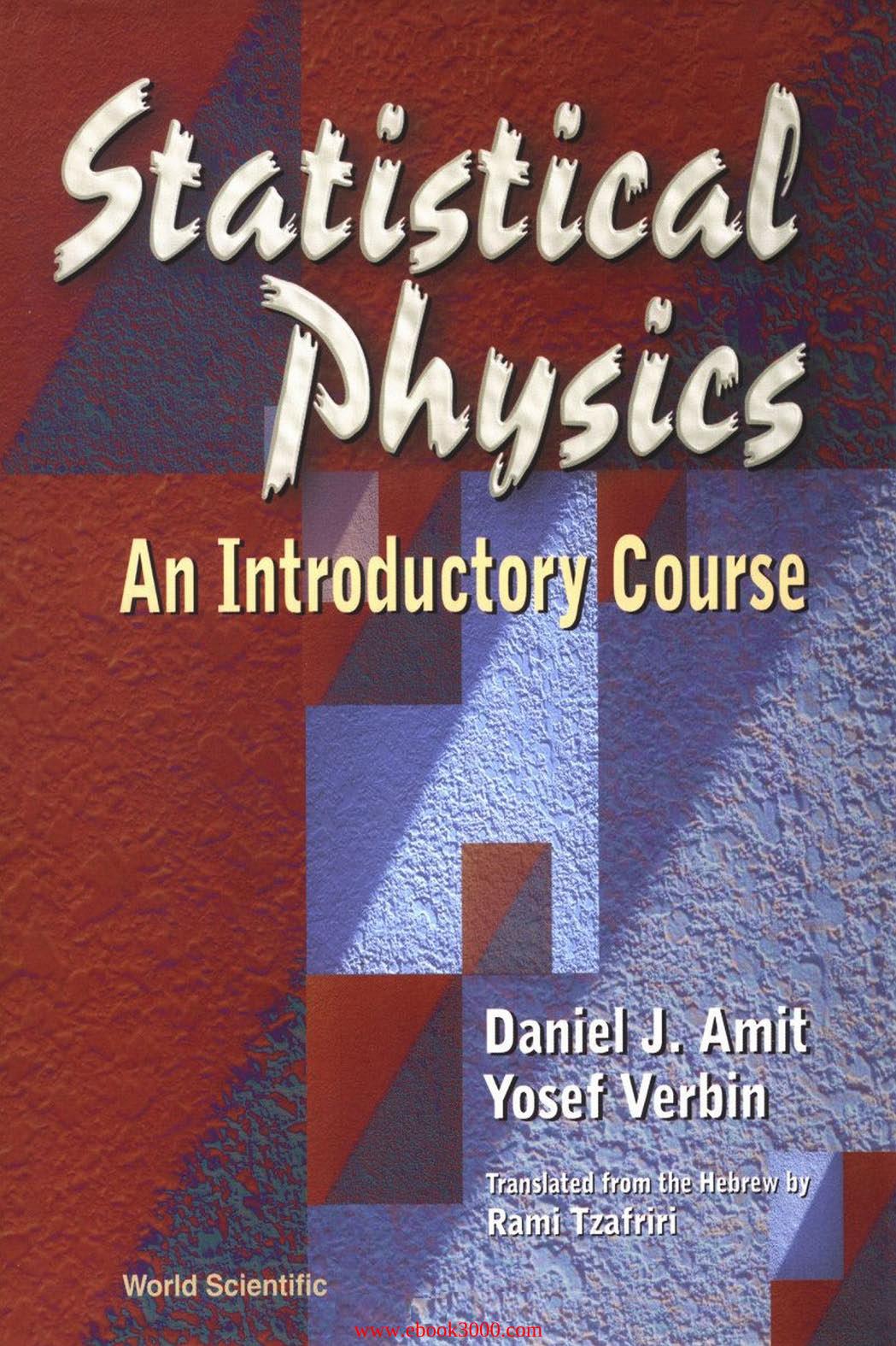 Statistical Physics: An Introductory Course by Unknow