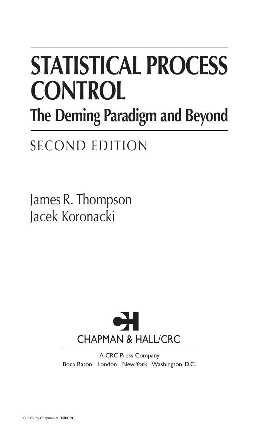 Statistical Process Control: The Deming Paradigm and Beyond, Second Edition by J. Koronacki J.R. Thompson