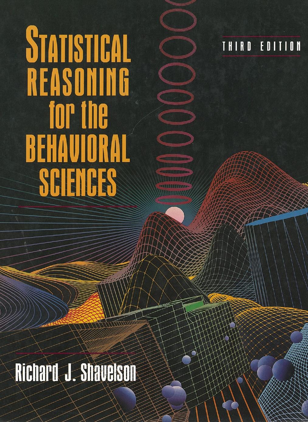 Statistical Reasoning for the Behavioral Sciences by Richard J. Shavelson